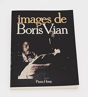 Seller image for Images de Boris Vian. Cantate eikonographia for sale by Librairie-Galerie Emmanuel Hutin