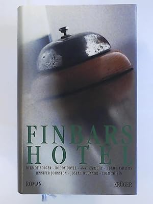 Bild des Verkufers fr Finbars Hotel zum Verkauf von Leserstrahl  (Preise inkl. MwSt.)