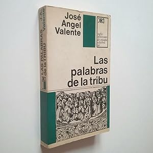 Las palabras de la tribu (Primera edición)