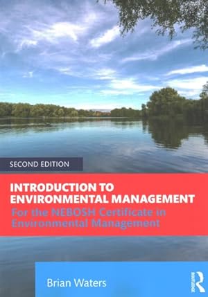 Imagen del vendedor de Introduction to Environmental Management : For the Nebosh Certificate in Environmental Management a la venta por GreatBookPricesUK