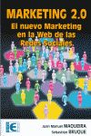 Seller image for Marketing 2.0. El nuevo marketing en la Web de las Redes Sociales for sale by Agapea Libros