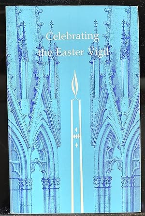 Seller image for Celebrating the Easter Vigil for sale by Shore Books