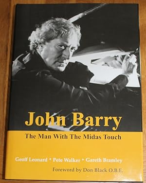 John Barry. The Man With the Midas Touch.