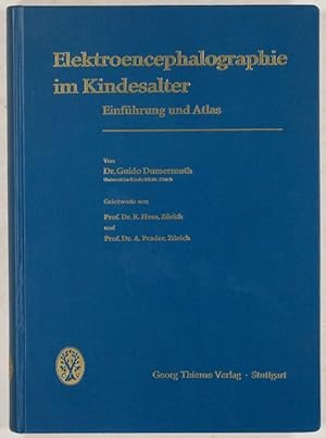 Elektroencephalographie im Kindesalter. Einfürhung und Atlas.