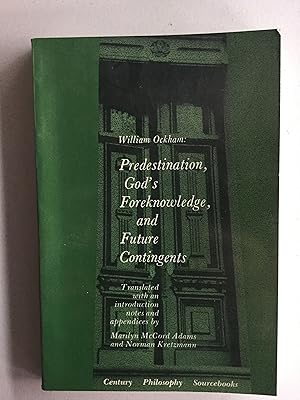 Seller image for Predestination, God's Foreknowledge, And Future Contingents . for sale by Riverow Bookshop