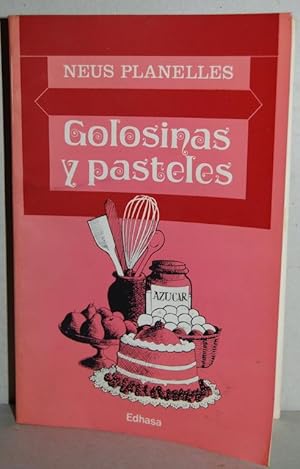 Imagen del vendedor de GOLOSINAS Y PASTELES a la venta por Fbula Libros (Librera Jimnez-Bravo)