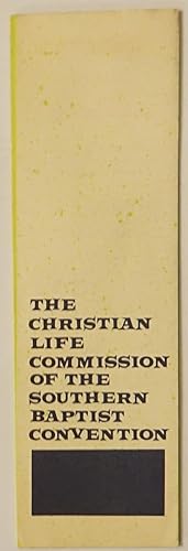 Bild des Verkufers fr The Christian Life Commission of the Southern Baptist Convention zum Verkauf von Faith In Print