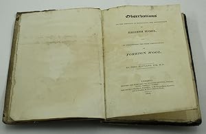 Observations on the Impolity of Permitting the Exportation of British Wool and of Preventing the ...