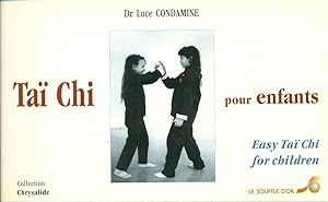 Bild des Verkufers fr Ta chi pour enfants : easy ta chi for children zum Verkauf von dansmongarage