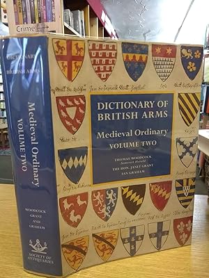 Dictionary of British Arms: Medieval Ordinary Volume II: v. 2