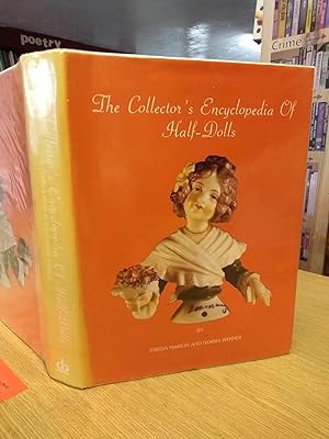 The Collector's Encyclopedia of Half-Dolls