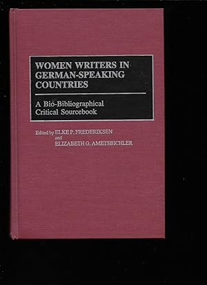 Bild des Verkufers fr WOMEN WRITERS IN GERMAN-SPEAKING COUNTRIES: A Bio-Bibliographical Critical Source Book zum Verkauf von Chaucer Bookshop ABA ILAB