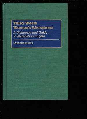 Immagine del venditore per THIRD WORLD WOMEN'S LITERATURES: A Dictionary and Guide to Materials in English venduto da Chaucer Bookshop ABA ILAB