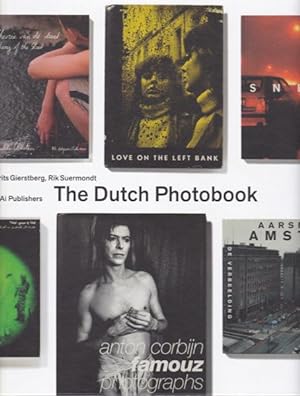 The Dutch Photobook. A Thematic Selection From 1945 Onwards.