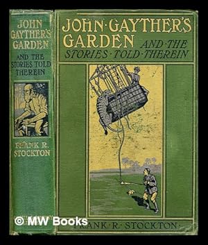 Seller image for John Gayther's garden and the stories told therein for sale by MW Books Ltd.