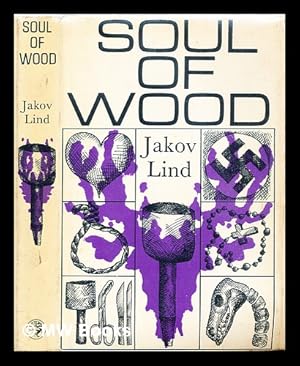 Bild des Verkufers fr Soul of wood zum Verkauf von MW Books Ltd.