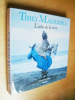 Tihei Mauriora L'écho de la terre Danses, mythes et rites du sud asiatique au Pacifique Sud
