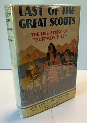 Last Of The Great Scouts (Buffalo Bill)