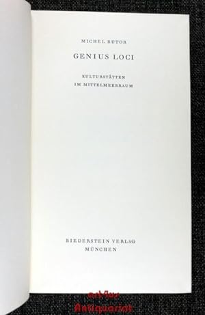 Genius loci : Kulturstätten im Mittelmeerraum.