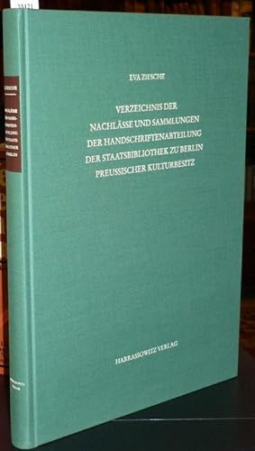 Verzeichnis der Nachlässe und Sammlungen der Handschriftenabteilung der Staatsbibliothek zu Berli...