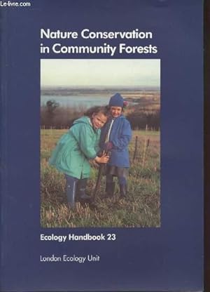 Seller image for Ecology Handbook 23 : Nature Conservation in Community Forests for sale by Le-Livre