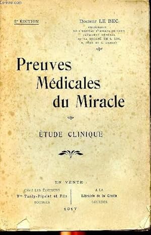 Seller image for Preuves mdicales du miracle Etude clinique for sale by Le-Livre