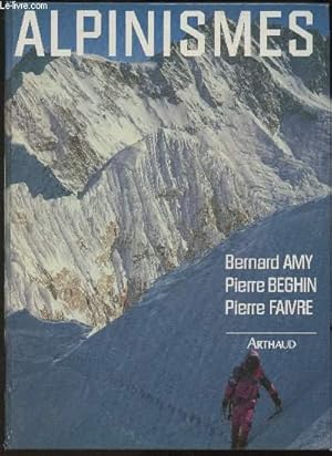 Seller image for Alpinismes for sale by Le-Livre