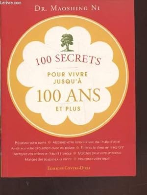Seller image for 100 secrets pour vivre jusqu' 100 ans et plus. for sale by Le-Livre