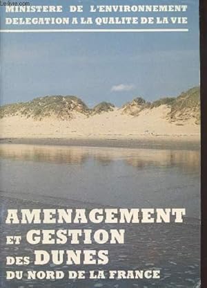 Bild des Verkufers fr Amnagement et gestion des dunes du nord de la France zum Verkauf von Le-Livre