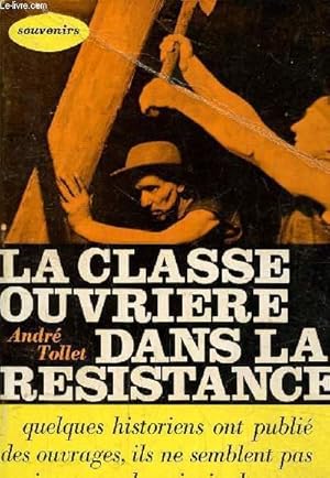 Seller image for La classe ouvrire dans la rsistance for sale by Le-Livre