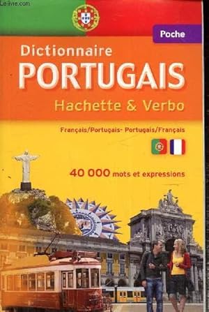 Seller image for Dictionnaire Portugais -Poche Hachette Verbo- Franais/ Portugais- Portugais/ Franais-40000 mots et expressions for sale by Le-Livre