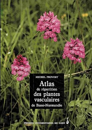 Atlas de répartition des plantes vasculaires de Basse-Normandie.
