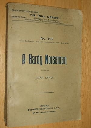 A Hardy Norseman No. 152 The Ideal Library