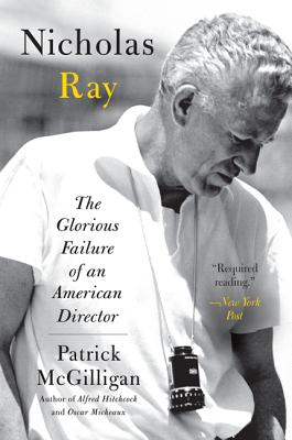 Seller image for Nicholas Ray: The Glorious Failure of an American Director (Paperback or Softback) for sale by BargainBookStores
