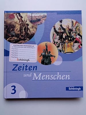 Seller image for Zeiten und Menschen 3 (PRFAUFLAGE) for sale by Antiquariat Smock