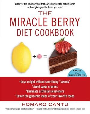 Seller image for The Miracle Berry Diet Cookbook (Paperback or Softback) for sale by BargainBookStores