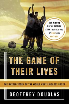 Image du vendeur pour The Game of Their Lives: The Untold Story of the World Cup's Biggest Upset (Paperback or Softback) mis en vente par BargainBookStores
