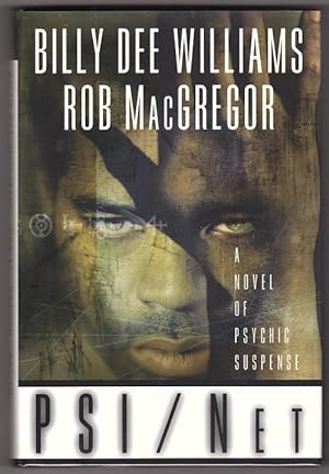 Seller image for Psi/Net by Billy Dee Williams & Rob MacGregor (First Edition) for sale by Heartwood Books and Art