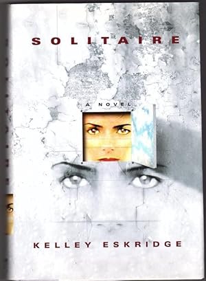 Seller image for Solitaire by Kelley Eskridge (First Edition) for sale by Heartwood Books and Art