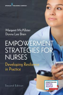 Immagine del venditore per Empowerment Strategies for Nurses, Second Edition: Developing Resiliency in Practice (Paperback or Softback) venduto da BargainBookStores