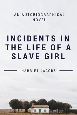 Seller image for Incidents in the Life of a Slave Girl (Paperback or Softback) for sale by BargainBookStores