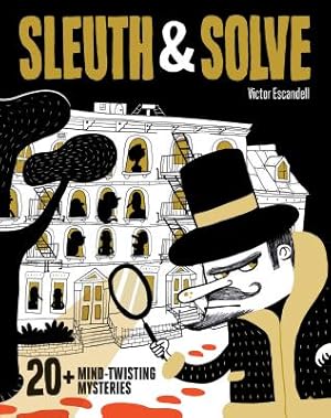 Seller image for Sleuth & Solve: 20+ Mind-Twisting Mysteries (Hardback or Cased Book) for sale by BargainBookStores