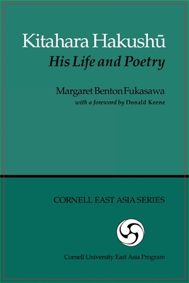 Image du vendeur pour Kitahara Hakush?: His Life and Poetry (Ceas) (Paperback or Softback) mis en vente par BargainBookStores