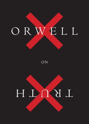 Seller image for Orwell on Truth (Paperback or Softback) for sale by BargainBookStores