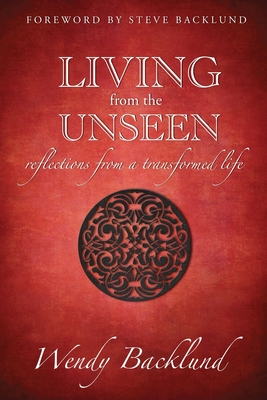 Immagine del venditore per Living from the Unseen: Reflections from a Transformed Life (Paperback or Softback) venduto da BargainBookStores