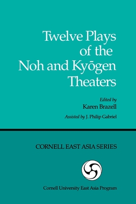 Bild des Verkufers fr Twelve Plays of the Noh and Kyogen Theaters (Paperback or Softback) zum Verkauf von BargainBookStores