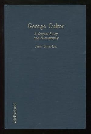 Bild des Verkufers fr George Cukor: A Critical Study and Filmography zum Verkauf von ReadInk, ABAA/IOBA