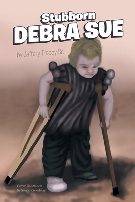 Seller image for Stubborn Debra Sue (Paperback or Softback) for sale by BargainBookStores