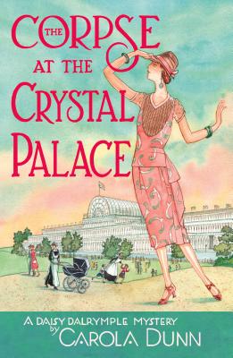 Bild des Verkufers fr The Corpse at the Crystal Palace: A Daisy Dalrymple Mystery (Paperback or Softback) zum Verkauf von BargainBookStores