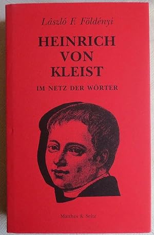 Heinrich von Kleist : im Netz der Wörter ; Batterien ; 66